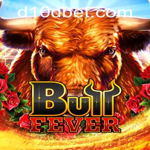 Unleashing the Thrills of BullFever: Exploring the D10D Bet