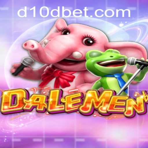Exploring the World of DALEMEN: The Ultimate Adventure with D10D Bets